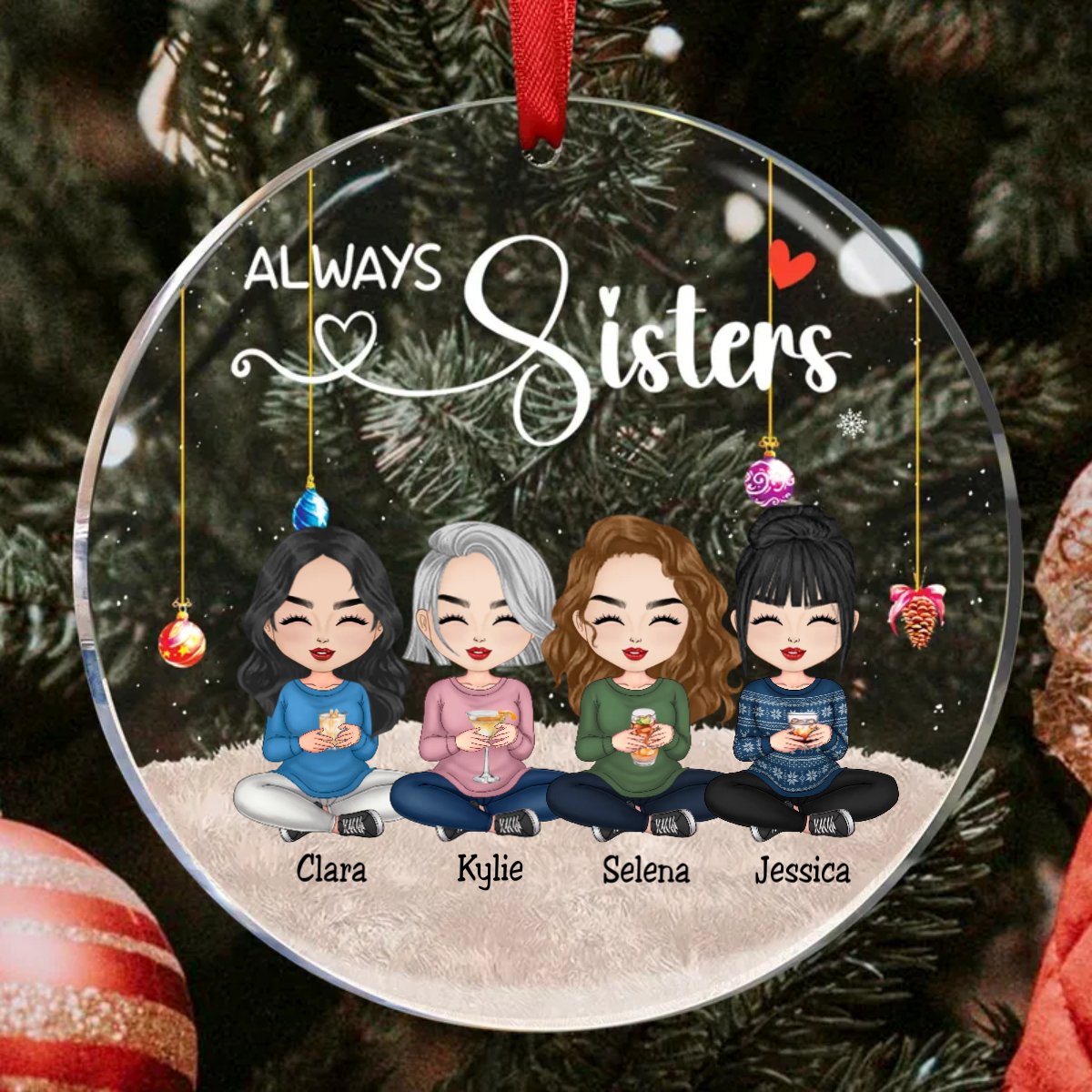 Sisters - Always Sisters Ver 2 - Personalized Circle Ornament